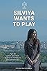 Primary photo for Silviya wants to play Primary photo for Silviya wants to play
