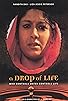 Primary photo for A Drop of Life Primary photo for A Drop of Life