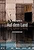 Primary photo for Auf dem Land Primary photo for Auf dem Land