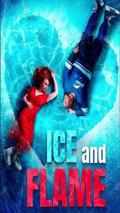 Ice and Flame