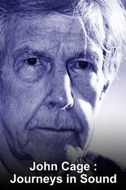 John Cage: Journeys in Sound (2012) - IMDb