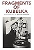 Primary photo for Fragments of Kubelka Primary photo for Fragments of Kubelka