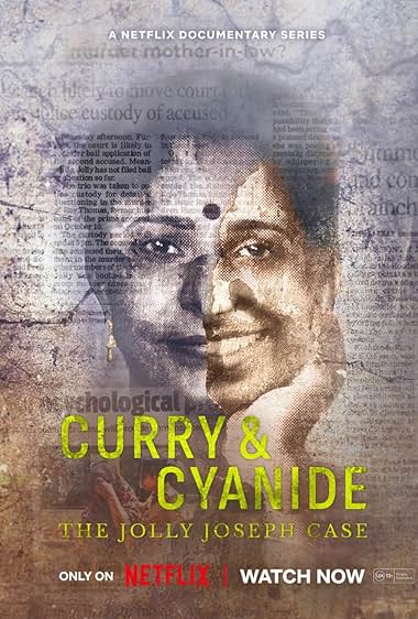 Curry & Cyanide: The Jolly Joseph Case 2023 movie poster - watch and download free