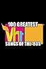 Primary photo for 100 Greatest Songs of the '80s Primary photo for 100 Greatest Songs of the '80s