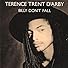 Primary photo for Terence Trent D'Arby: Billy Don't Fall