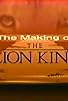 Primary photo for The Making of the Lion King