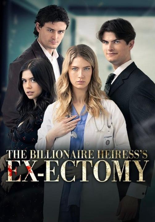 The Billionaire Heiress's Ex-Ectomy