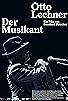 Primary photo for Otto Lechner - Der Musikant