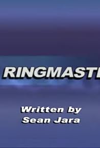 Primary photo for The Ringmaster