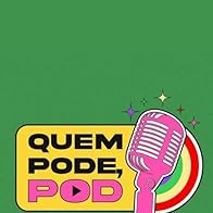 Primary photo for ÍCARO SILVA - QUEM PODE, POD #38