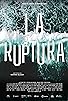 Primary photo for La Ruptura