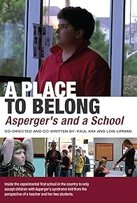 Primary photo for A Place to Belong: Asperger's and a School