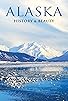 Primary photo for Alaska: History & Beauty