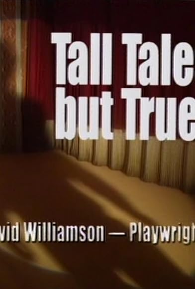 Primary photo for Tall Tales but True: David Williamson - Playwright Primary photo for Tall Tales but True: David Williamson - Playwright