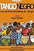 Primary photo for Tango Negro: The African Roots of Tango Primary photo for Tango Negro: The African Roots of Tango