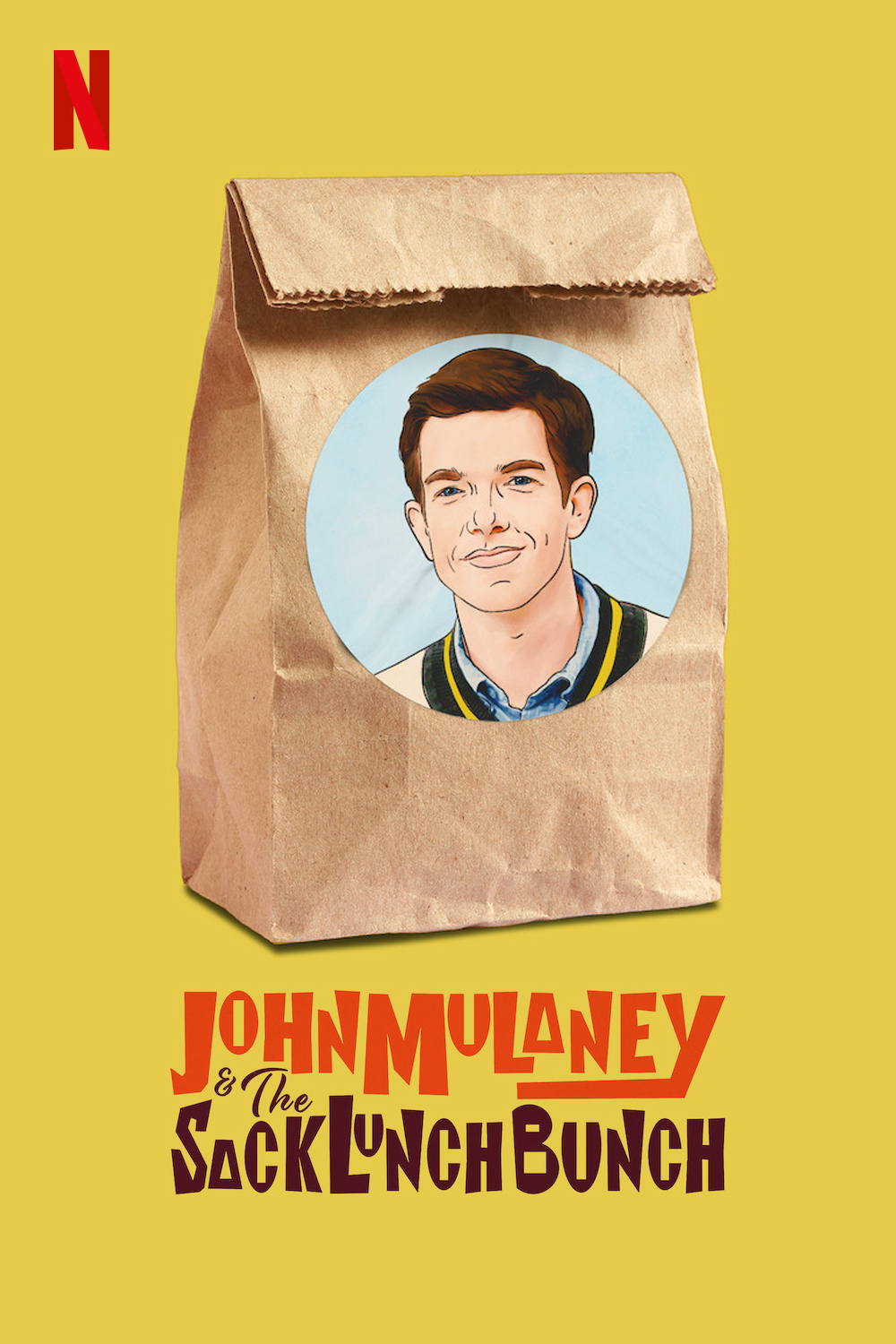 Poster of John Mulaney & the Sack Lunch Bunch