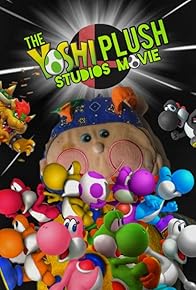 Primary photo for The Yoshi Plush Studios Movie