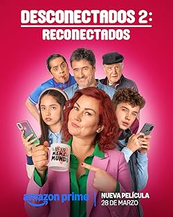 Poster of Desconectados 2: Reconectados
