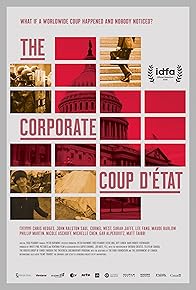 Primary photo for The Corporate Coup D'État Primary photo for The Corporate Coup D'État