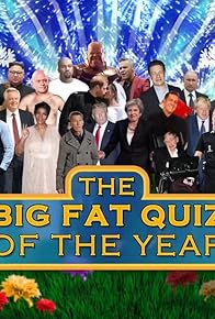 Primary photo for The Big Fat Quiz of the Year Primary photo for The Big Fat Quiz of the Year