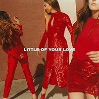 Primary photo for Haim: Little of Your Love Primary photo for Haim: Little of Your Love