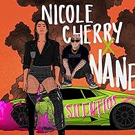 Primary photo for Nicole Cherry ft. NANE: Silentios