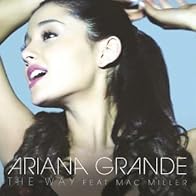 Primary photo for Ariana Grande Feat. Mac Miller: The Way
