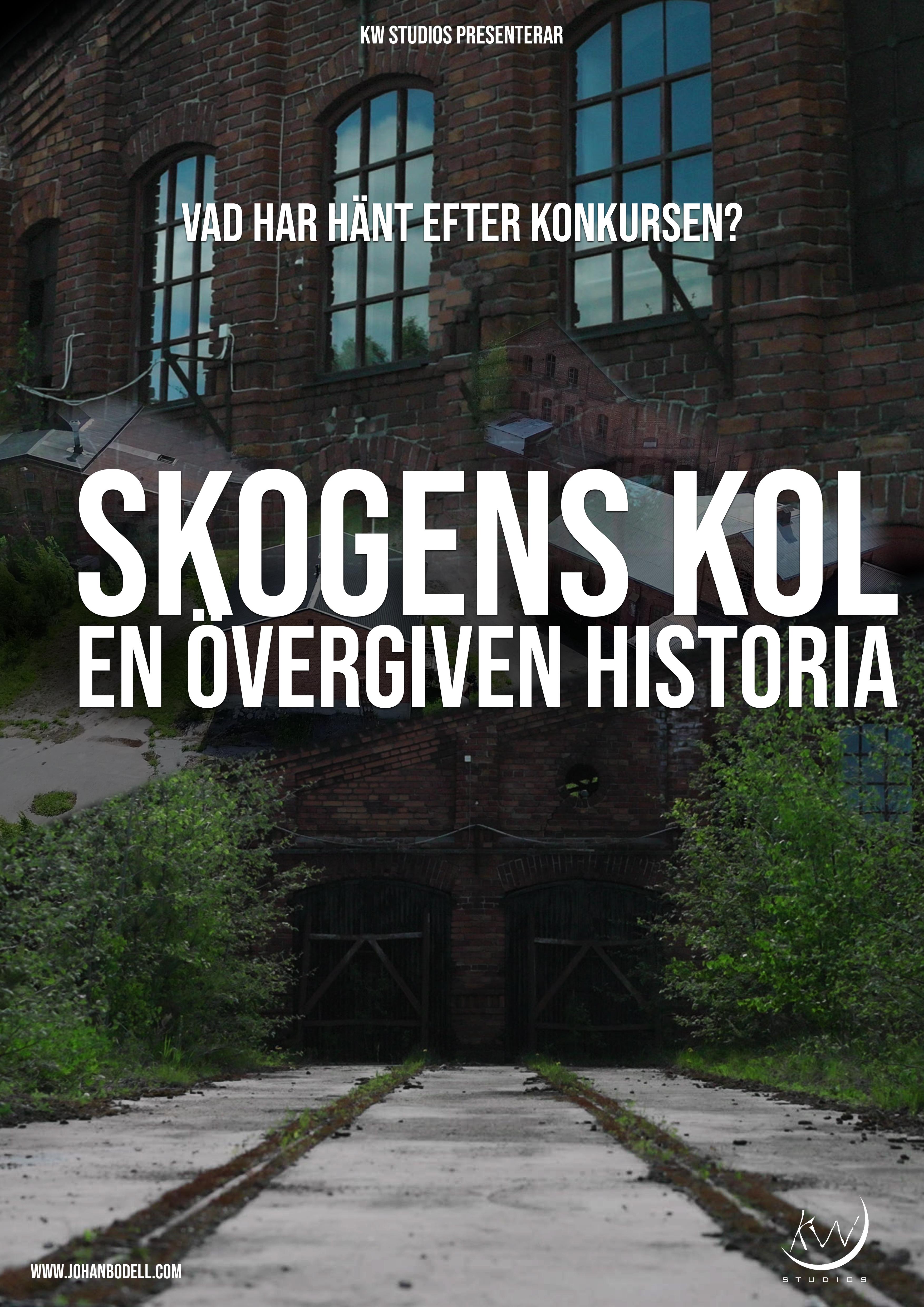 Skogens kol - En övergiven historia