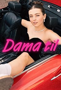 Primary photo for Dama til