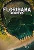 Primary photo for Floribama Murders