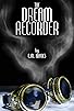 Primary photo for The Dream Recorder Audiobook Primary photo for The Dream Recorder Audiobook