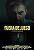 Primary photo for Fuera de juego Primary photo for Fuera de juego