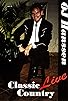 Primary photo for OJ Hanssen: Classic Country Live Primary photo for OJ Hanssen: Classic Country Live