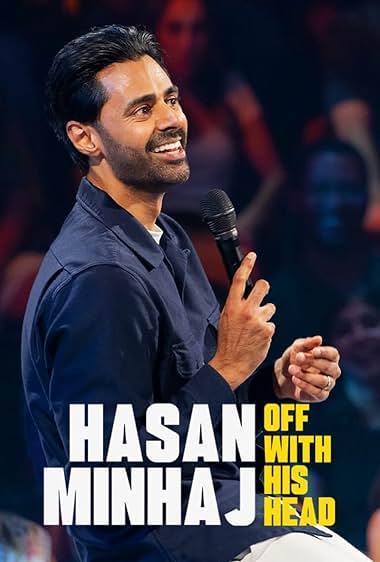 Hasan Minhaj: Off with His Head 2024 movie poster - watch and download free