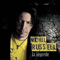Primary photo for Michel Russell: La légende