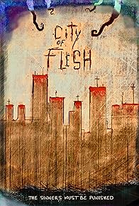 Primary photo for City of Flesh Primary photo for City of Flesh