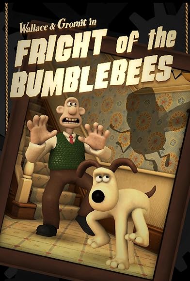 Primary photo for Wallace & Gromit's Grand Adventures: Fright of the Bumblebees Primary photo for Wallace & Gromit's Grand Adventures: Fright of the Bumblebees