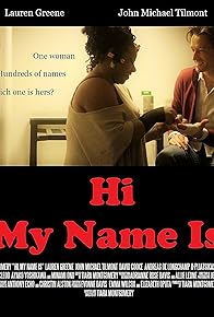 Primary photo for Hi, My Name Is Primary photo for Hi, My Name Is