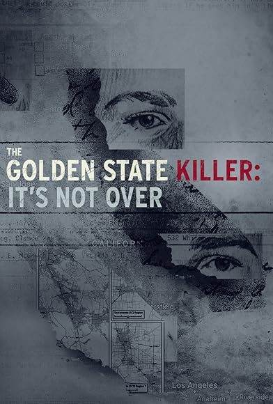 Primary photo for The Golden State Killer: It's Not Over Primary photo for The Golden State Killer: It's Not Over