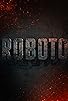 Primary photo for Roboto Primary photo for Roboto