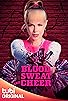 Primary photo for Blood, Sweat and Cheer Primary photo for Blood, Sweat and Cheer