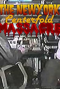 Primary photo for The New York Centerfold Massacre Primary photo for The New York Centerfold Massacre