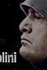 Primary photo for Mussolini