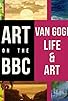 Primary photo for Van Gogh - Life and Art