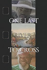 Primary photo for One Last River to Cross