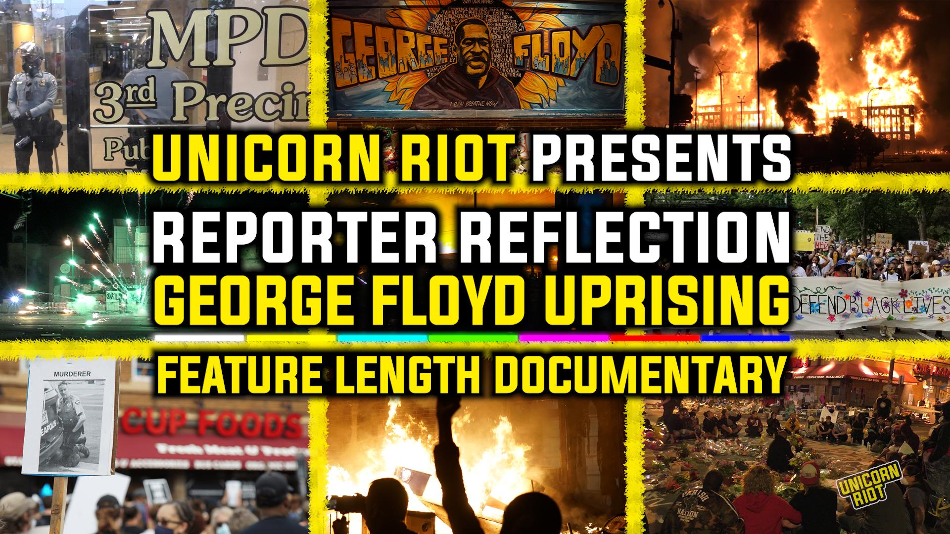 Reporter Reflection on George Floyd Uprising