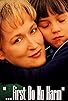 Primary photo for ...First Do No Harm Primary photo for ...First Do No Harm