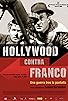 Primary photo for Hollywood contra Franco