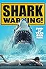 Primary photo for Shark Warning Primary photo for Shark Warning