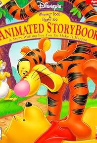Primary photo for Disney's Animated Storybook: Winnie the Pooh and Tigger Too Primary photo for Disney's Animated Storybook: Winnie the Pooh and Tigger Too